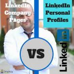 Linkedin company page vs personal profile